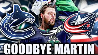 GOODBYE SPENCER MARTIN (Vancouver Canucks Goalie CLAIMED BY COLUMBUS BLUE JACKETS On Waivers) NHL