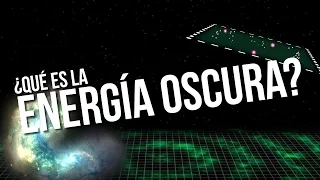 La Energía Oscura EXPLICADA