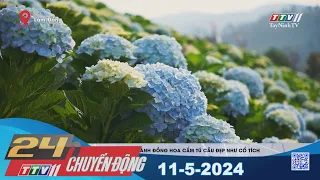 24h Chuyển động 11-5-2024 | Tin tức hôm nay | TayNinhTV