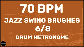 Jazz Swing Brushes 6/8 | Drum Metronome Loop | 70 BPM