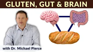 Gluten effects on gut and brain