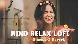 ❤️TRENDING INSTAGRAM LOFI MASHUP| SLOWED+REVERBED | MIND RELAXING LOFI SONG | LOVE HINDIJUKEBOX SONG