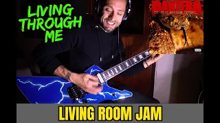 PANTERA 👹 LIVING THROUGH ME (Hell's Wrath) 👹 Living Room Jam 🔥 playthrough by ATTILA VOROS