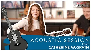 Acoustic Session feat. Catherine McGrath | Waste of Lipstick | Sound of Nashville