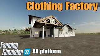 Clothing Factory   / mod for all platforms on FS22