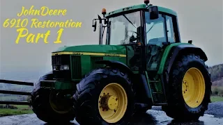 JohnDeere 6910 Restoration-Part 1