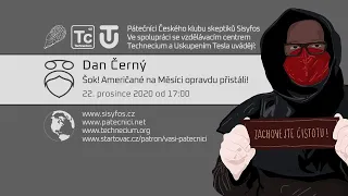 Dan Černý: Šok! Američané na Měsíci opravdu přistáli! (Pátečníci Stream, 22. 12. 2020)