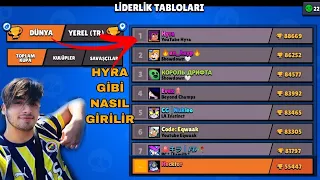 DÜNYA SIRALAMASINA NASIL GİRİLİR ? (HYRA'NIN KULLANDIĞI TAKTİKLER) - Brawl Stars