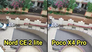 OnePlus Nord CE 2 lite vs Poco X4 Pro 5G Camera Test | Oneplus nord CE 2 lite camera | Tech 4 camera