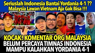 Hahaha Kocak! Reaksi Komentar Orang Malaysia Penampilan Indonesia Menang Yordania 4-1 #timnas