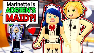 MARINETTE BECOMES ADRIEN’S MAID (Roblox Miraculous MOVIE 🏠)