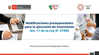 Modificaciones presupuestales para la ejecución de inversiones - Art. 11 de la Ley N° 31953