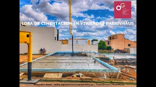 LOSA DE CIMENTACIÓN EN PASSIVHAUS