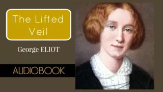 The Lifted Veil by George Eliot - Audiobook