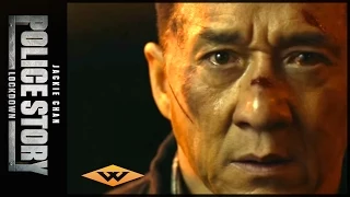 POLICE STORY: LOCKDOWN Theatrical Trailer | Starring Jackie Chan