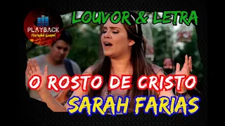 O rosto de Cristo | Sarah Farias (Louvor & Letra)