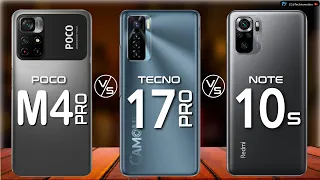 POCO M4 Pro vs TECNO Camon 17 Pro VS Redmi Note 10s Full Comparison | Which is Best