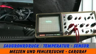 Saugrohrdruck / Saugrohrtemperatur Sensor prüfen - Oszilloskop