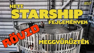 RÖVID Heti Starship fejlemények #57 (2023.08.22.)  |  Meggyűrűzték a Boostert |  Spacejunkie