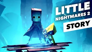 Little Nightmares 2 STORY EXPLAINED