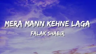 Mera Mann Kehne Laga (Lyrics) |Falak Shabir | Nautanki Saala | Ayushmann Khurrana .