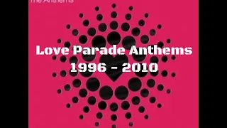 Hymny Love Parade 1996-2010 , Love Parade Anthems 1996-2010