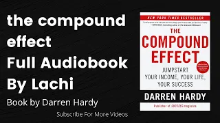 The compound effect FULL AUDIOBOOK | The compound effect by darren hardy AUDIOBOOK