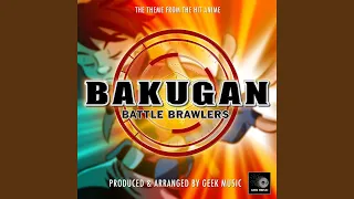 Bakugan Battle Brawlers Main Theme (From "Bakugan Battle Brawlers")