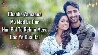 Baarish Ban Jaana (LYRICS) - Payal Dev, Stebin Ben | Shaheer Sheikh, Hina Khan | Kunaal Vermaa