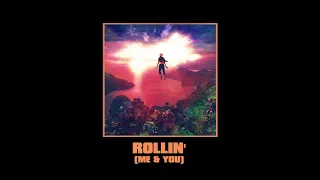 ELHAE - Rollin' (Me & You) [Official Audio]
