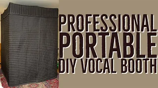 How to Build a Professional, Portable DIY Acoustic Vocal Isolation Booth! Not PVC! Save Thousands!