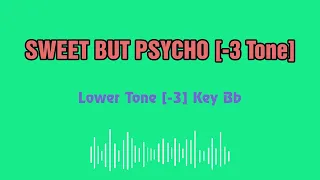 Ava Max Sweet but Psycho Karaoke 12 tones _ Lower tone -3 _ Key Bb