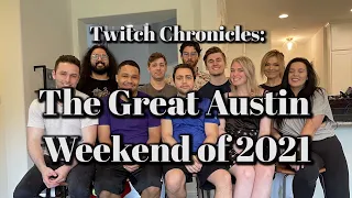 Twitch Chronicles: The Great Austin Weekend of 2021 (ft. ShitCon 2021, The Newly Wed Game and more)