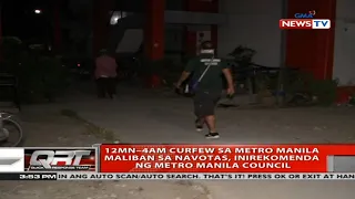 QRT: 12MN–4AM curfew sa Metro Manila maliban sa Navotas, inirekomenda ng Metro Manila Council