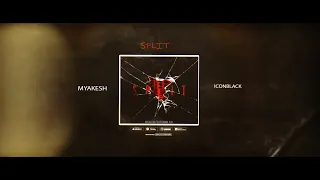 Премьера🔥 MYAKESH Feat IconBlack - Split