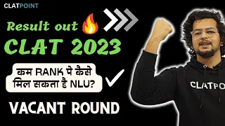 Vacant Round क्या होता है ? How to get admission in NLUs if rank is not good? CLAT 2023 -CLAT POINT