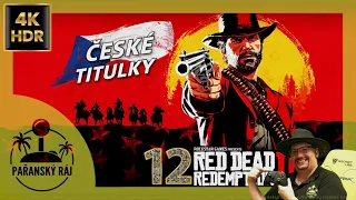 Red Dead Redemption 2 | #12 Gameplay / Let's Play s českými titulky přes PC na ULTRA | CZ 4K60 HDR