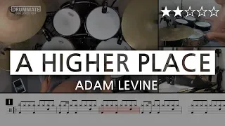 [Lv.04] A Higher Place - Adam Levine  (★★☆☆☆) Pop Drum Cover Score book Sheet Lessons Tutorial