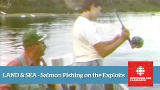 Land & Sea - Salmon fishing on the Exploits River (Full episode from 1987)