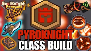 How to Build Pyroknights for END GAME🔥 | Soul Knight Prequel