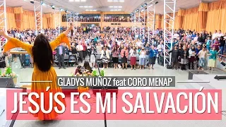 Jesús es mi Salvación | Gladys Muñoz feat. Coro Menap [HD]