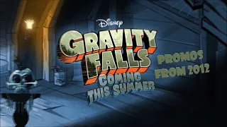 Gravity Falls Promos from 2012