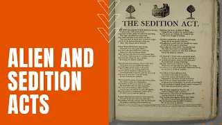 Alien and Sedition Acts of 1798