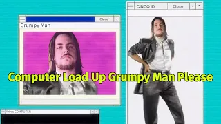 Computer Load Up Grumpy Man Please | A Game Grumps Compilation