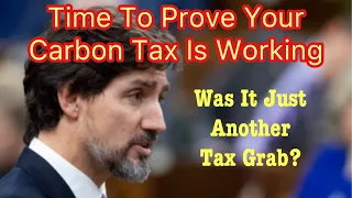 Justin Trudeau, Time to prove your carbon tax is working