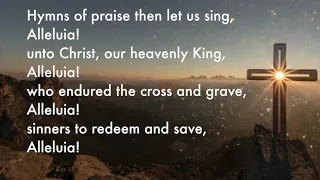 Jesus Christ is Risen Today  |  Hymn 207