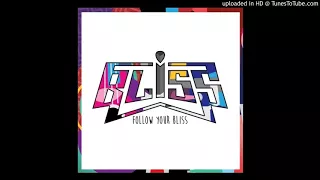 BLiSS - Warriors [Follow Your Bliss Edit]