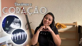 GRAVIDEZ: Como foi o 1° trimestre + ouvimos o coração do bebê