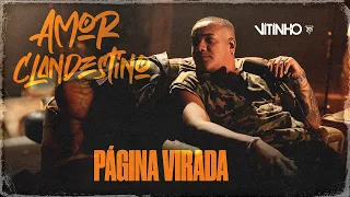 VITINHO - Página Virada | Amor Clandestino (Vídeo Oficial)