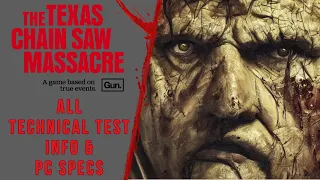 Texas Chain Saw Massacre - All Technical Test Info & Specs For PC